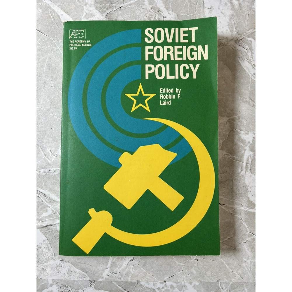 Soviet Foreign Policy 1987 Softcover Robbin Laird Academy of Political Science